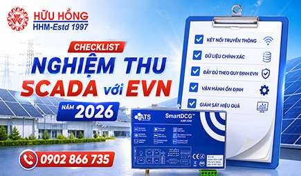 Checklist nghiệm thu kết nối SCADA với EVN năm 2026 - Hướng dẫn đầy đủ từ A-Z