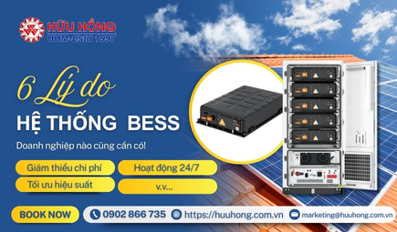 Tại sao doanh nghiệp cần hệ thống lưu trữ năng lượng (BESS) ngay hôm nay?