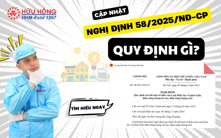 Cập nhật Nghị định 58-2025/NĐ-CP về điện năng lượng tái tạo - Doanh nghiệp cần chuẩn bị gì?