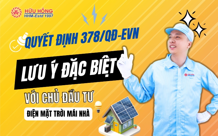 Quyết định 378/QĐ-EVN - Chủ đầu tư điện mặt trời cần đặc biệt lưu ý